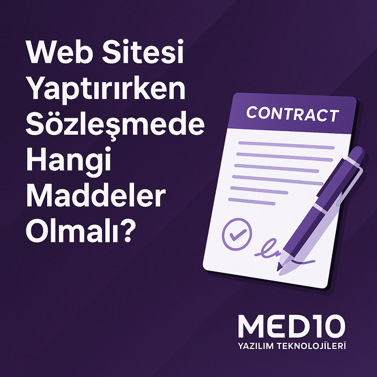 Web Sitesi Yaptırırken Sözleşmede Hangi Maddeler Olmalı?